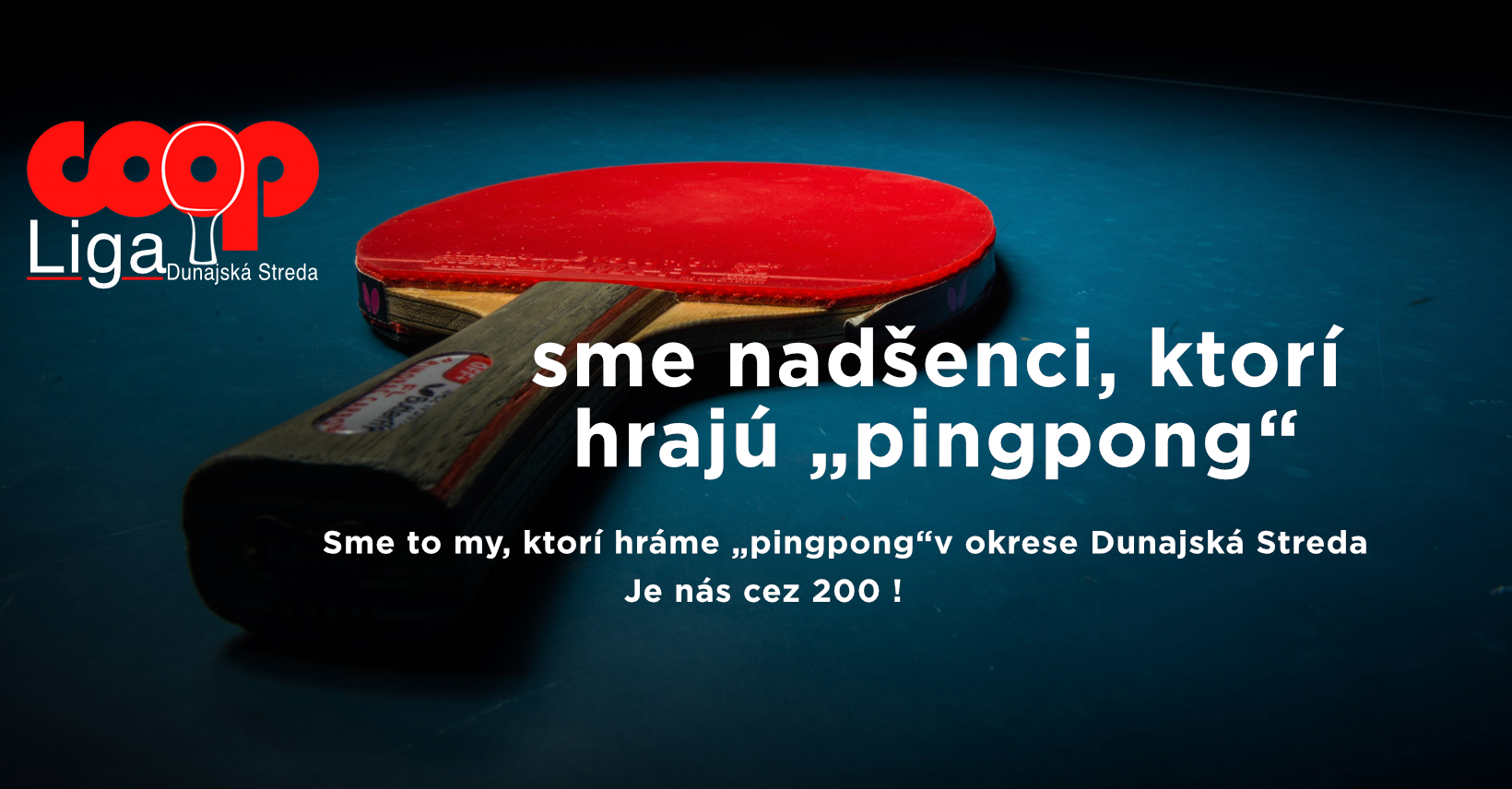 COOP Liga Dunajská Streda – sme nadšenci, ktorí hrajú pingpong